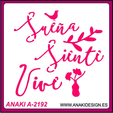 STENCIL SUEÑA SIENTE VIVE